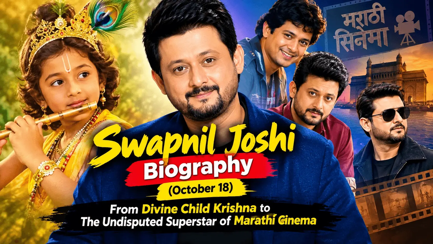 Swapnil Joshi Biography (October 18): From Divine Child Krishna to The Undisputed Superstar of Marathi Cinema — Celebration Guide & Ideas