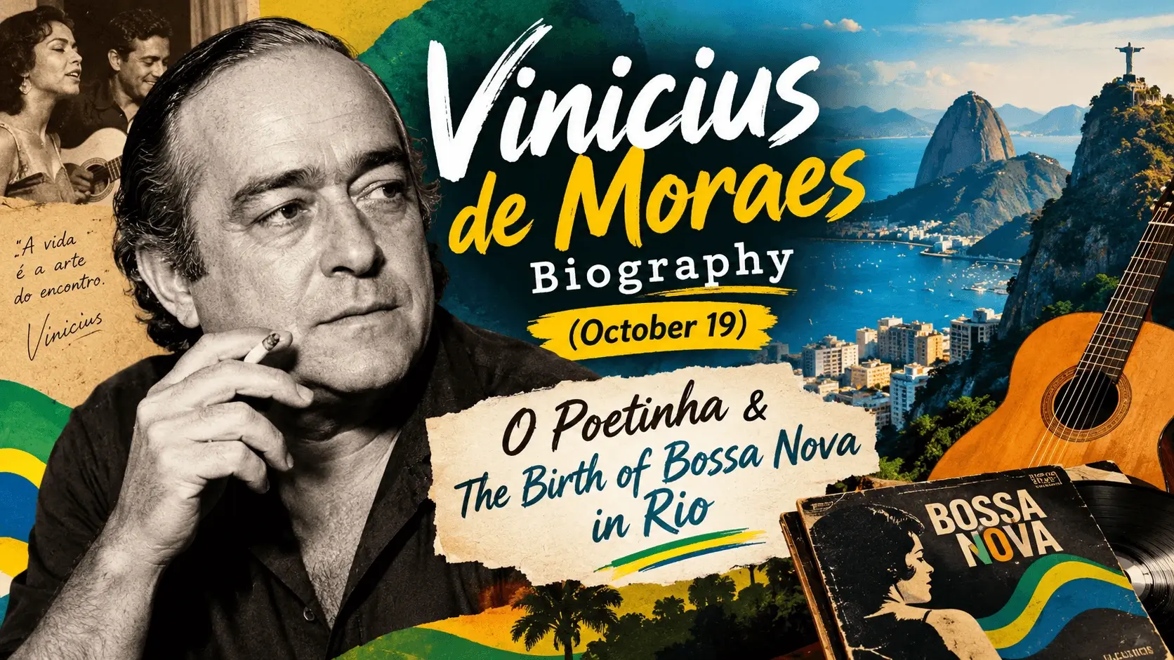Vinicius de Moraes Biography (October 19): O Poetinha & The Birth of Bossa Nova in Rio — Memorial & Retrospective Guide